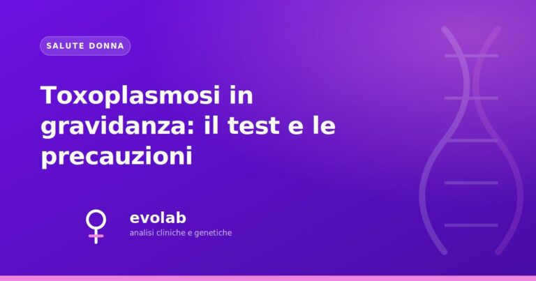 Toxoplasmosi in gravidanza: il test e le precauzioni